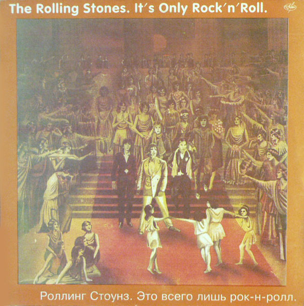 The Rolling Stones – It's Only Rock'n'Roll