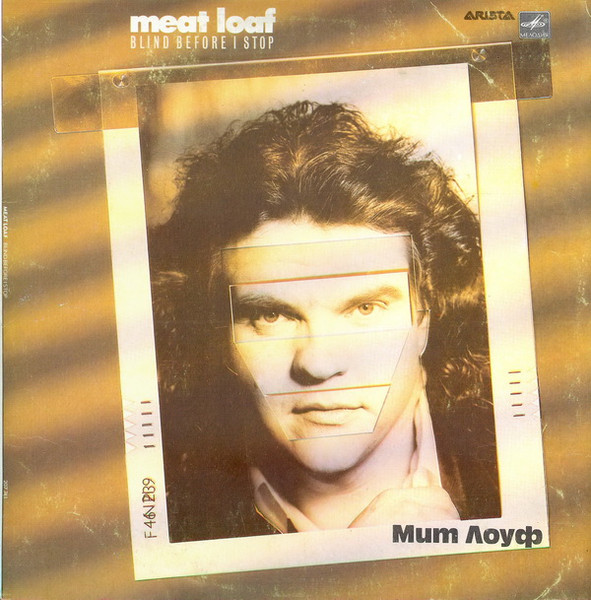 Meat Loaf – Blind Before I Stop