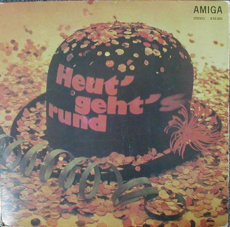 Orchester Günter Gollasch – Heut' Geht's Rund