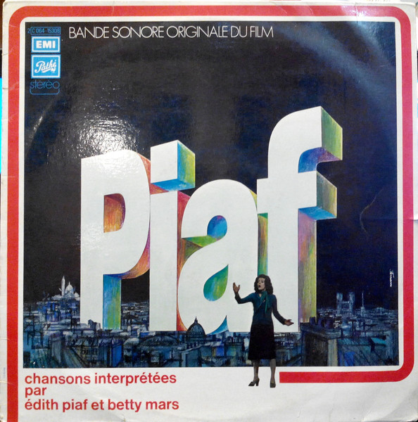 Edith Piaf – Piaf - Bande Originale Du Film