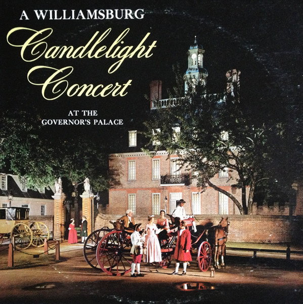 Governor's Palace Orchestra – A Williamsburg Candlelight Concert