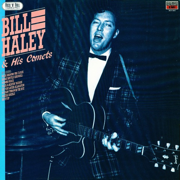 Bill Haley And His Comets – Rock N Roll Great