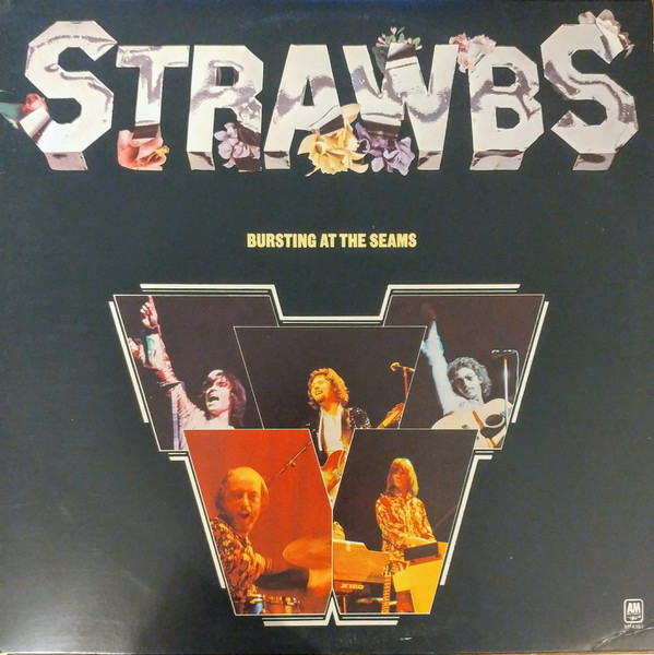 Strawbs – Bursting At The Seams