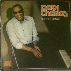 Ray Charles – Selected Songs