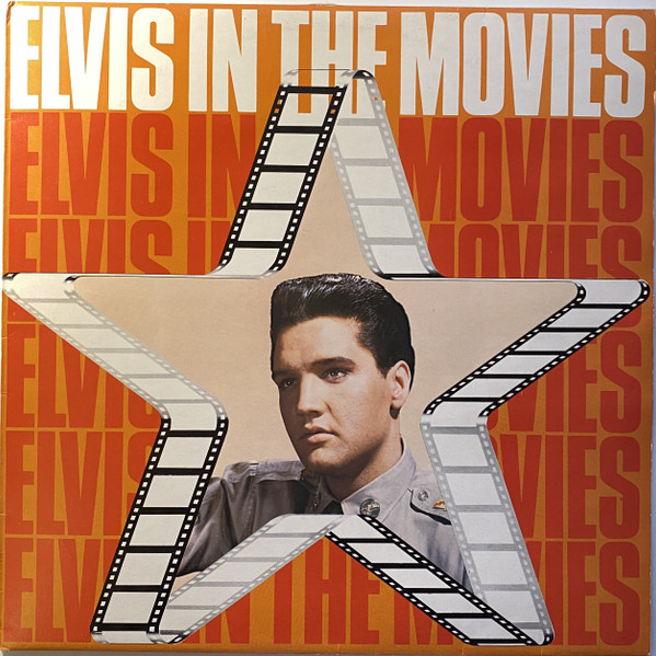 Elvis Presley – Elvis In The Movies